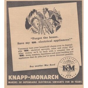 1945 Knapp Monarch Vintage Print Ad Electrical Appliances Wartime War Bonds MCM